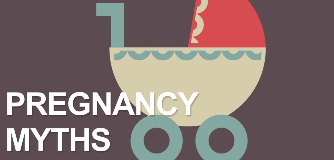 10 Myths during Pregnancy